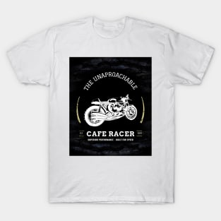 Motorcycle, The unaproachable cafe racer T-Shirt